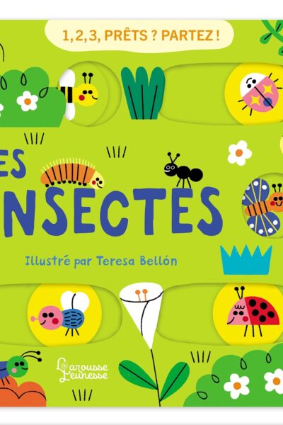 1, 2, 3... PRÊTS ? PARTEZ ! - LES INSECTES