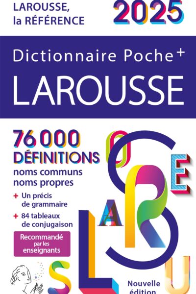 DICTIONNAIRE LAROUSSE POCHE PLUS 2025