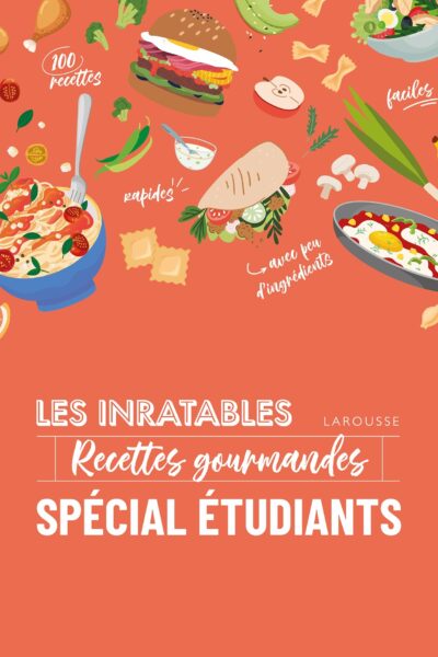 LES INRATABLES : RECETTES GOURMANDES SPECIAL ETUDIANTS
