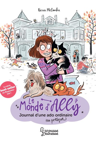 LE MONDE D'ALLY JOURNAL D'UNE ADO ORDINAIRE (OU PRESQUE...)