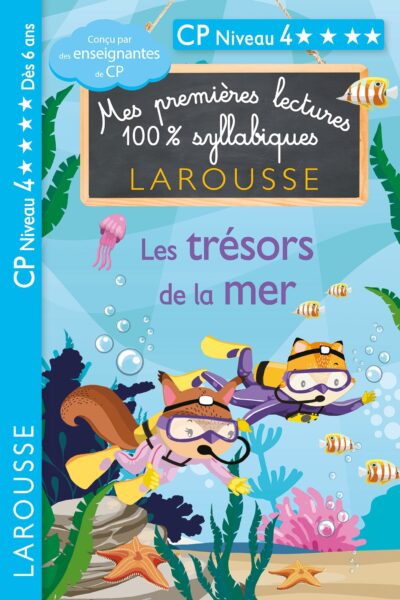 PREMIERES LECTURES SYLLABIQUES CP - NIVEAU 3 LES TRESORS DE LA MER