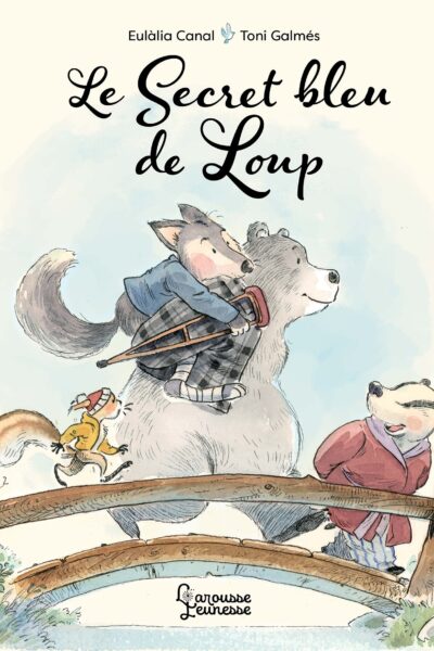 LE SECRET BLEUDE LOUP