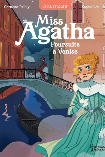 MISS AGATHA T05 POURSUITE A VENISE