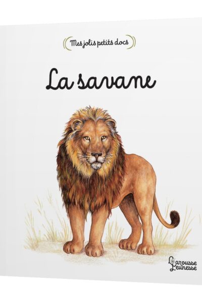 MES JOLIS PETITS DOCS - LA SAVANE