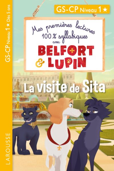 MES PREMIERES LECTURES 100 % SYLLABIQUES - B&L - LA VISITE DE SITA