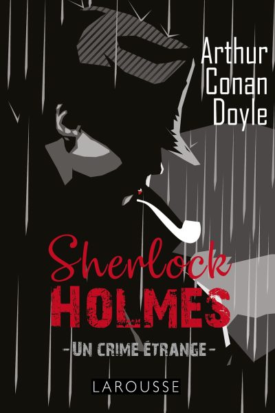 SHERLOCK HOLMES - UN CRIME ETRANGE