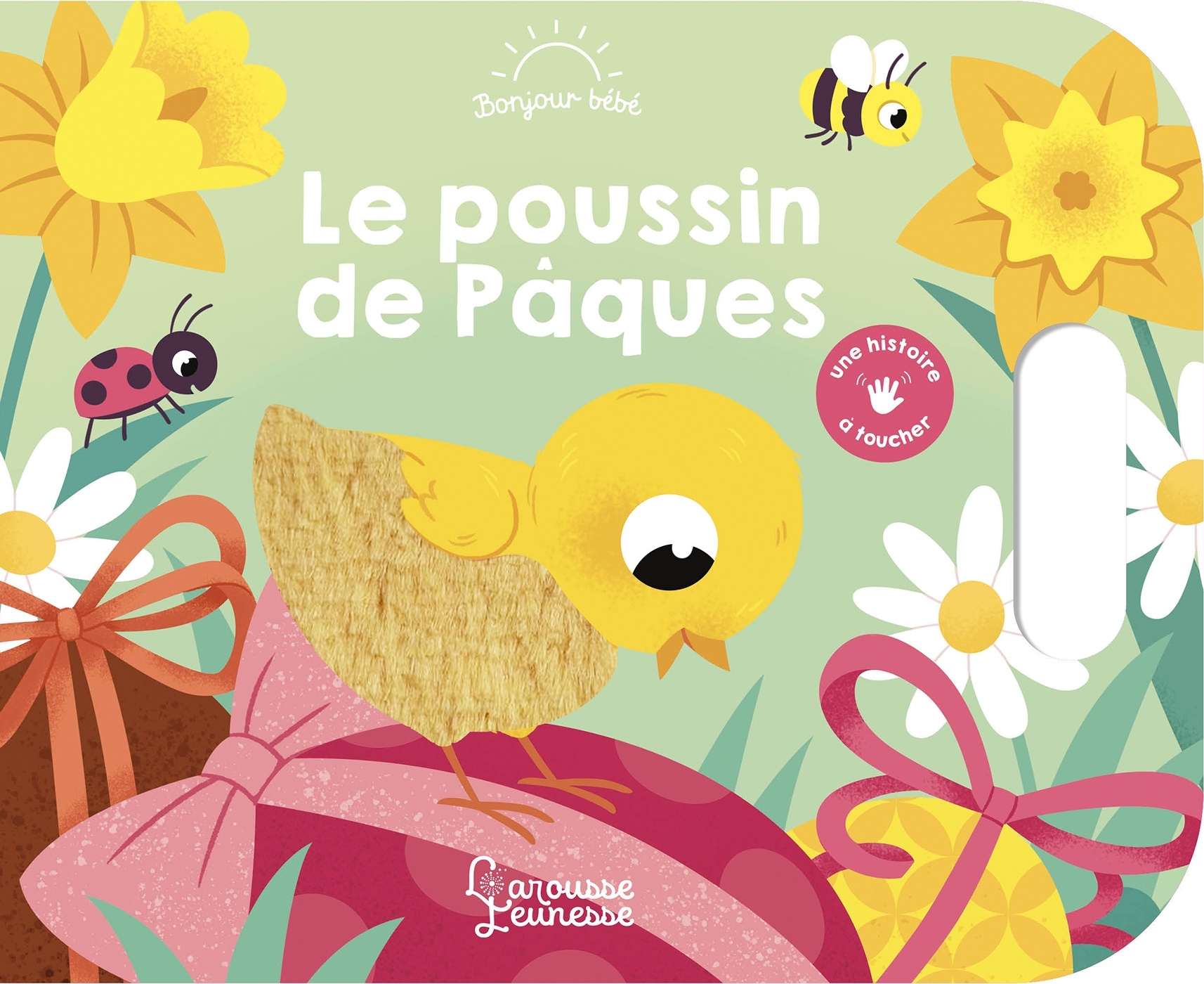 LE POUSSIN DE PÂQUES - BONJOUR BEBE