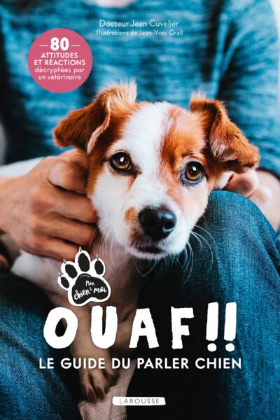 OUAF !! - LE GUIDE DU PARLER CHIEN