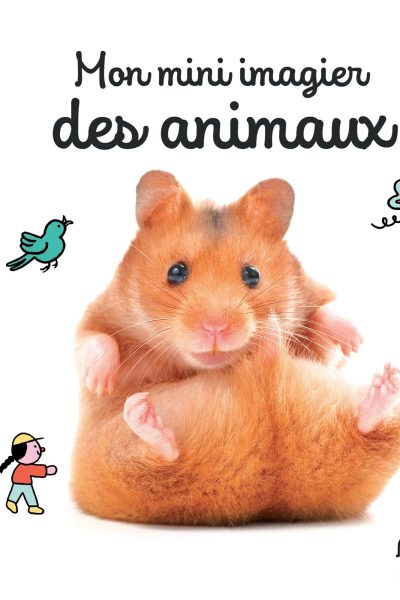 MON MINI IMAGIER DES ANIMAUX