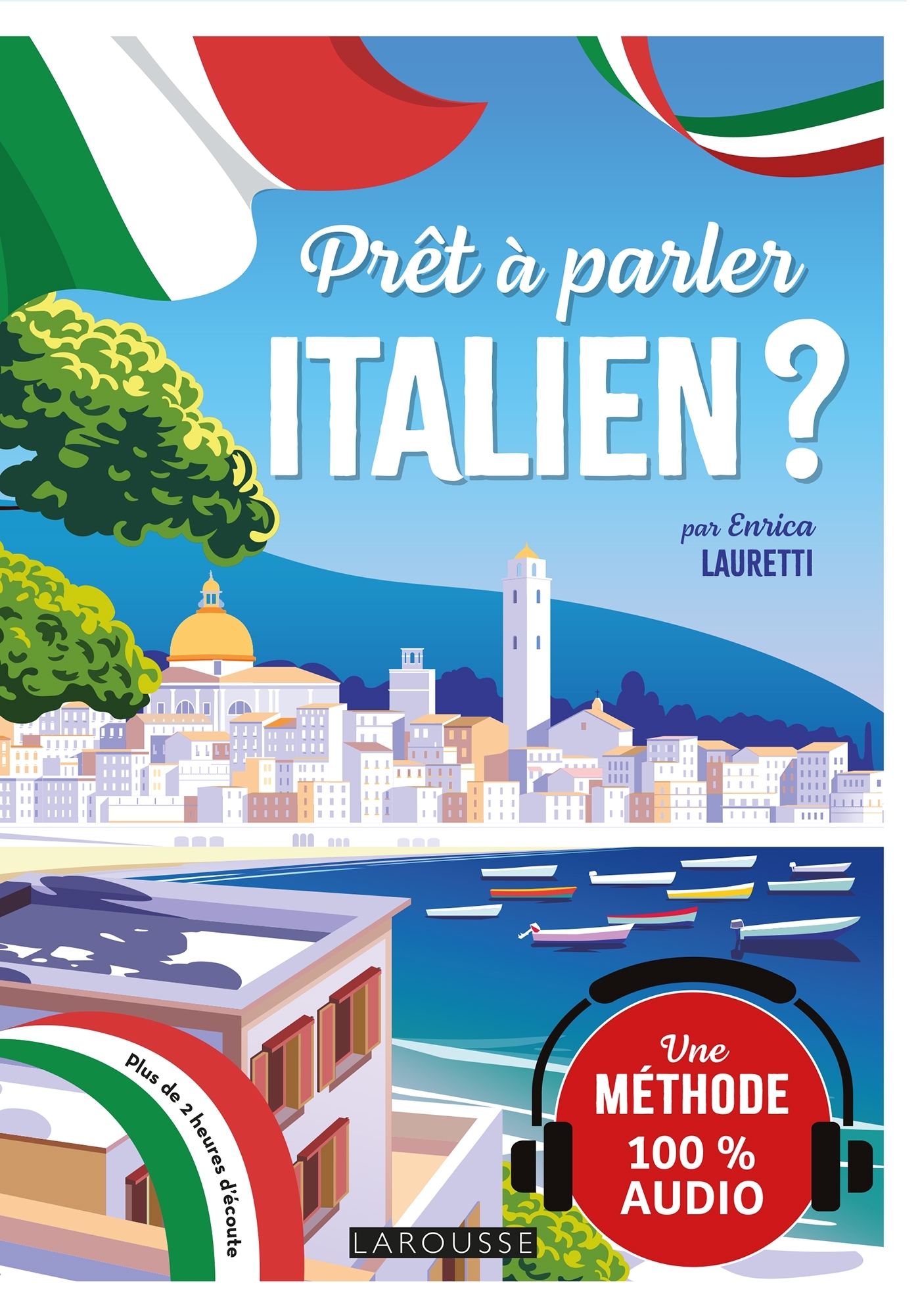 PRÊT A PARLER ITALIEN ? - UNE METHODE INNOVANTE
