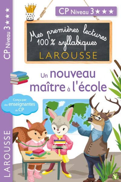 PREMIERES LECTURES SYLLABIQUES - UN NOUVEAU MAITRE A L'ECOLE (NIVEAU 4)