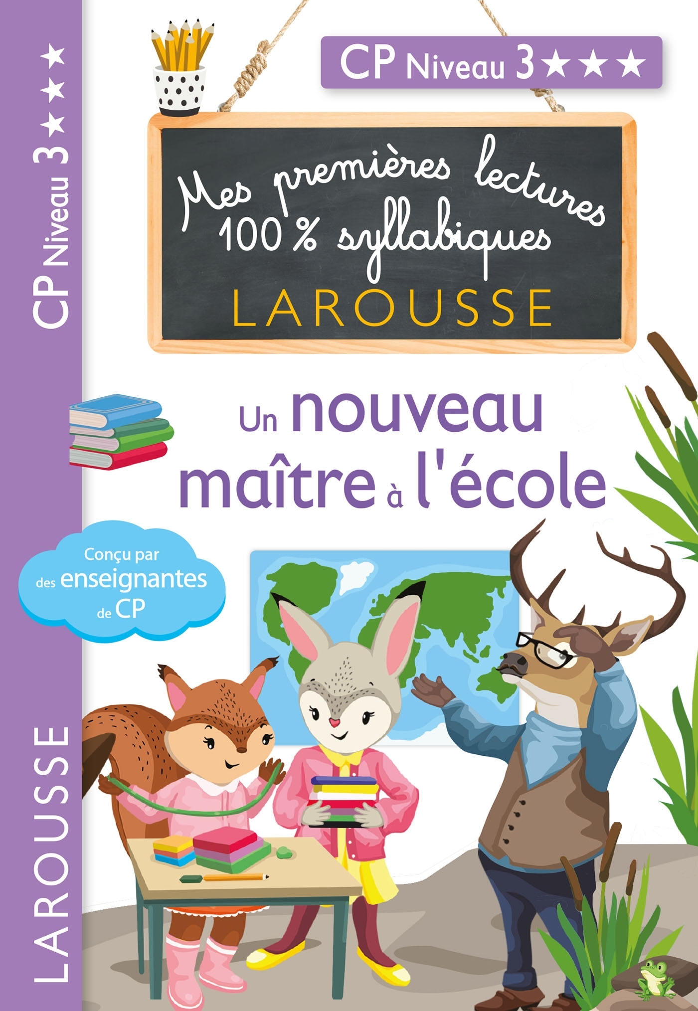 PREMIERES LECTURES SYLLABIQUES - UN NOUVEAU MAITRE A L'ECOLE (NIVEAU 4)
