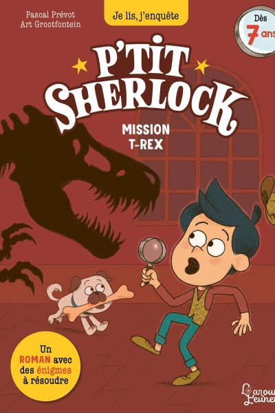 MISSION T-REX - P'TIT SHERLOCK