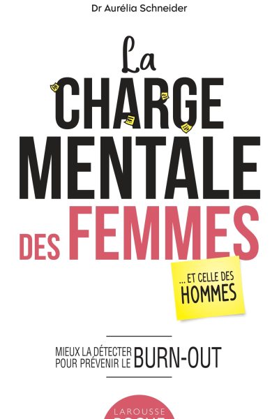 LA CHARGE MENTALE DES FEMMES... ET CELLE DES HOMMES - POCHE