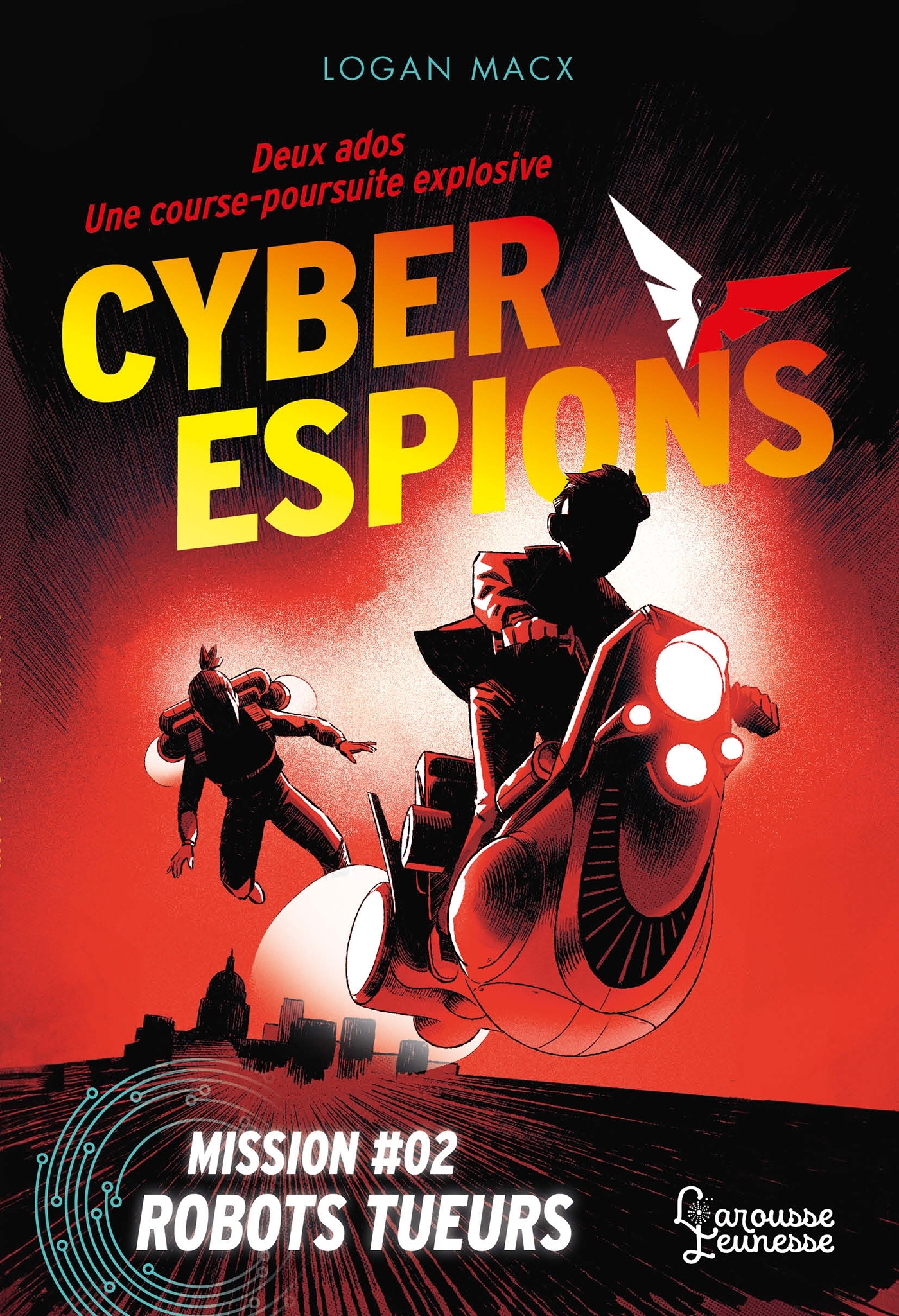 CYBERESPIONS - MISSION #02 ROBOTS TUEURS