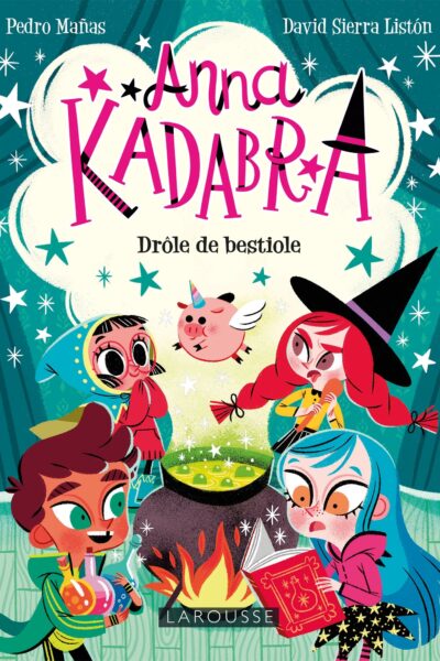 ANNA KADABRA DROLE DE BESTIOLE