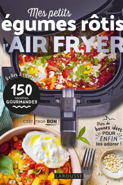 MES PETITS LEGUMES RÔTIS A L'AIR FRYER