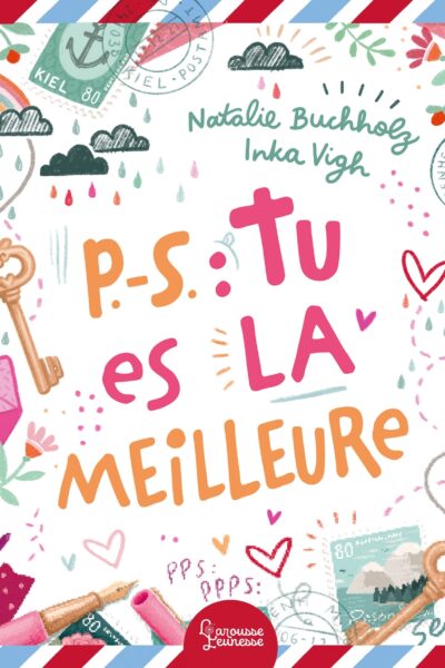 P.-S. : TU ES LA MEILLEURE