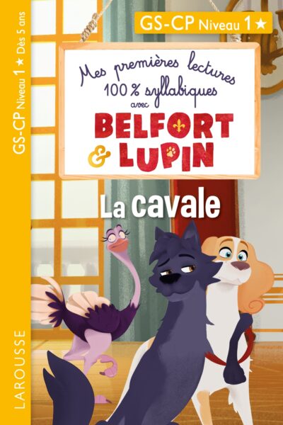 MES PREMIERES LECTURES 100 % SYLLABIQUES - B&L - LA CAVALE