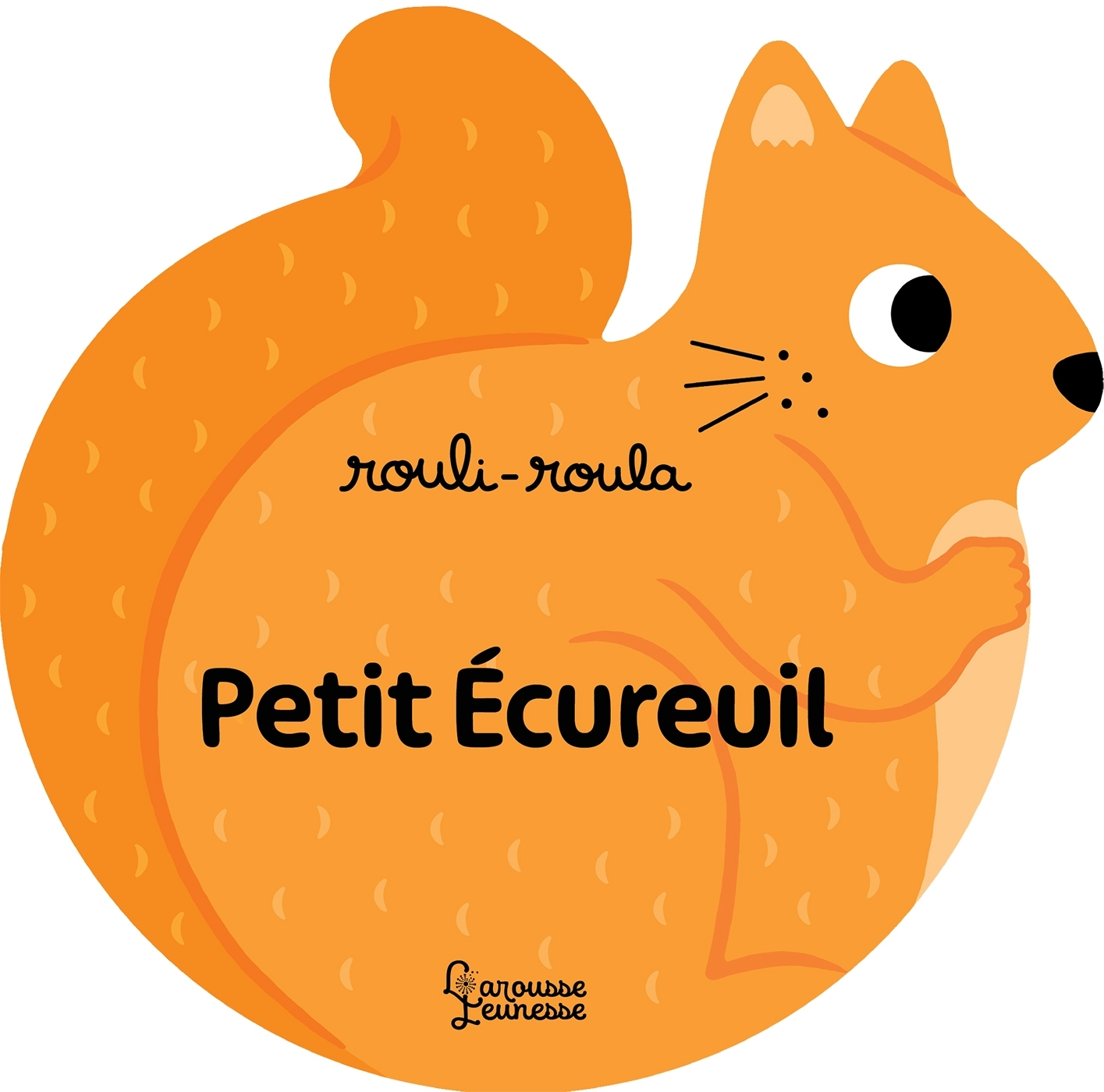 ROULI-ROULA - PETIT ECUREUIL