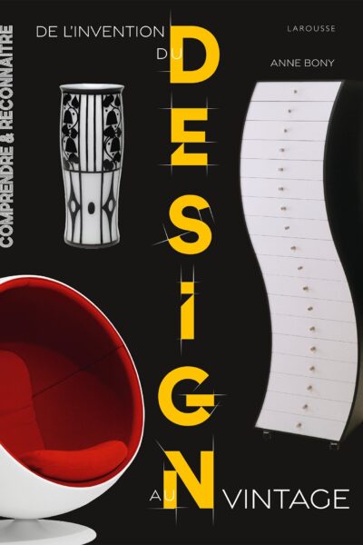 DE L'INVENTION DU DESIGN AU DESIGN VINTAGE