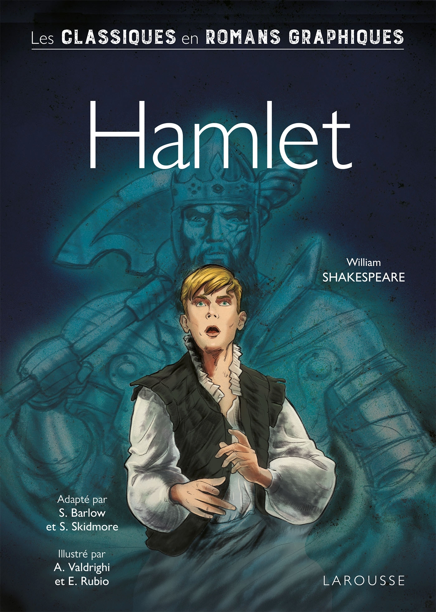 HAMLET - LES CLASSIQUES EN ROMANS GRAPHIQUES