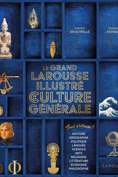 LE GRAND LAROUSSE ILLUSTRE DE LA CULTURE GENERALE