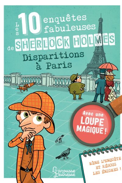 LES 10 ENQUETES FABULEUSES DE SHERLOCK HOLMES - DISPARITIONS A PARIS