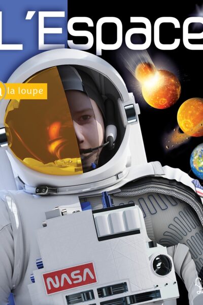 L'ESPACE A LA LOUPE