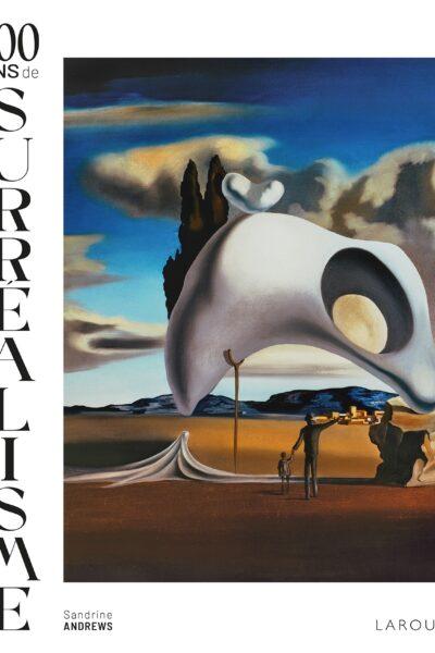 100 ANS DE SURREALISME