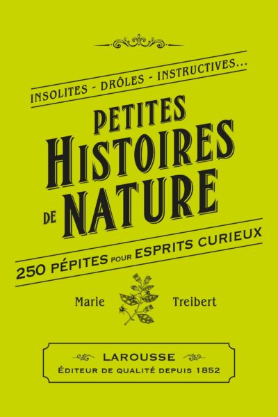 PETITES HISTOIRES SUR-NATURE, 250 PEPITES POUR ESPRITS CURIEUX