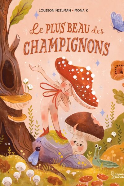 LE PLUS BEAU DES CHAMPIGNONS