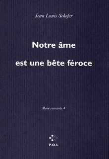 NOTRE AME EST UNE BÊTE FEROCE