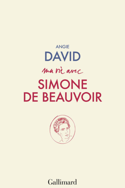 MA VIE AVEC SIMONE DE BEAUVOIR