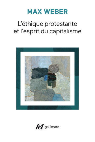 L'ÉTHIQUE PROTESTANTE ET L'ESPRIT DU CAPITALISME