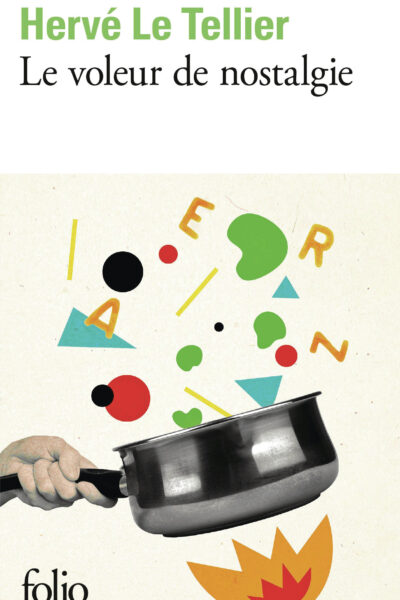 LE VOLEUR DE NOSTALGIE