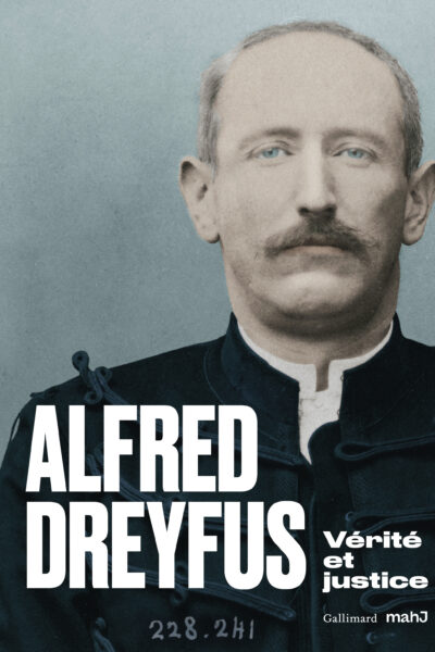 ALFRED DREYFUS - VERITE ET JUSTICE