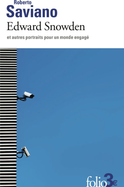EDWARD SNOWDEN ET AUTRES PORTRAITS POUR UN MONDE ENGAGE
