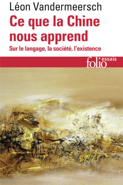 CE QUE LA CHINE NOUS APPREND