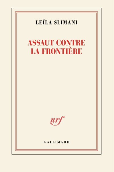 ASSAUT CONTRE LA FRONTIERE