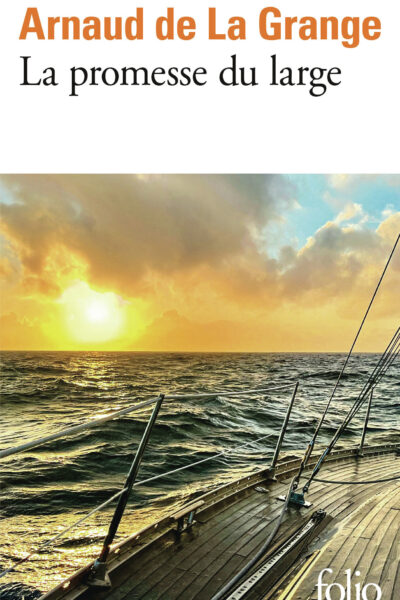 LA PROMESSE DU LARGE