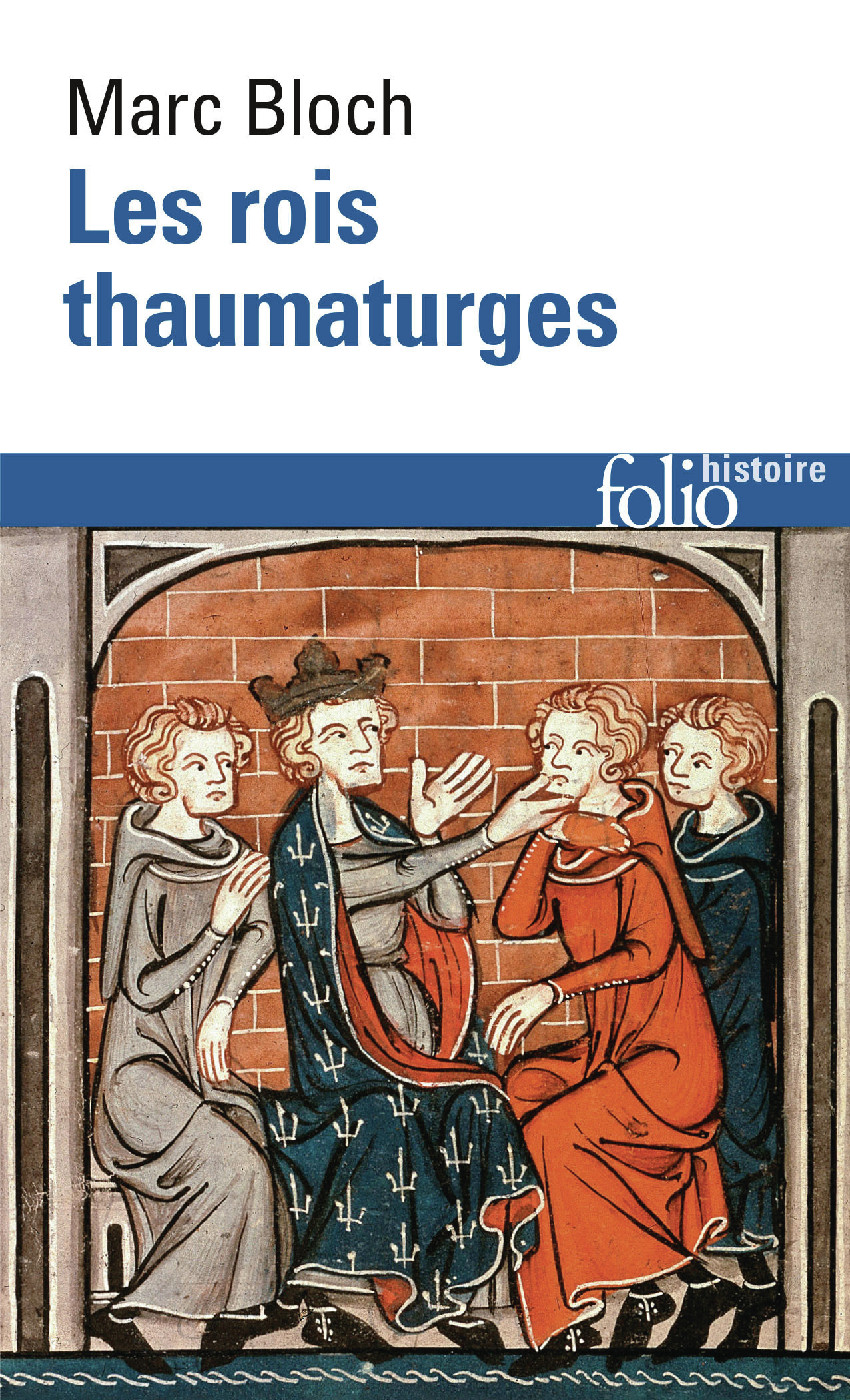LES ROIS THAUMATURGES