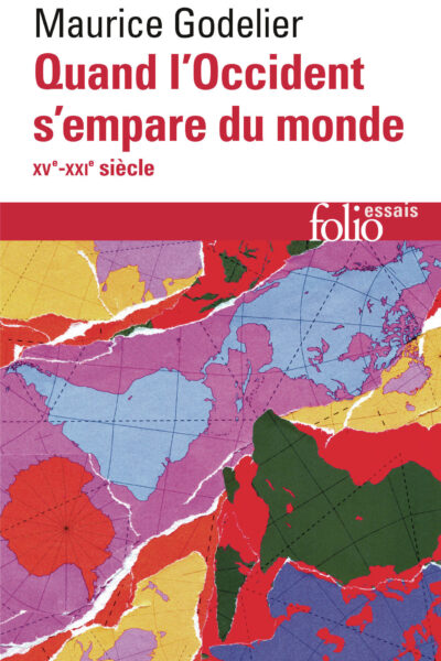 QUAND L'OCCIDENT S'EMPARE DU MONDE (XVE-XXIE SIECLE)