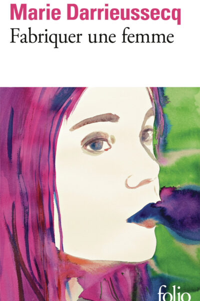 FABRIQUER UNE FEMME