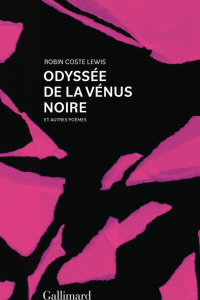 ODYSSEE DE LA VENUS NOIRE ET AUTRES POEMES