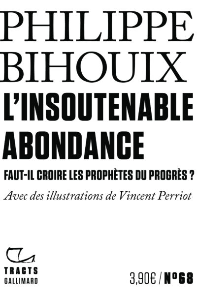 L'INSOUTENABLE ABONDANCE