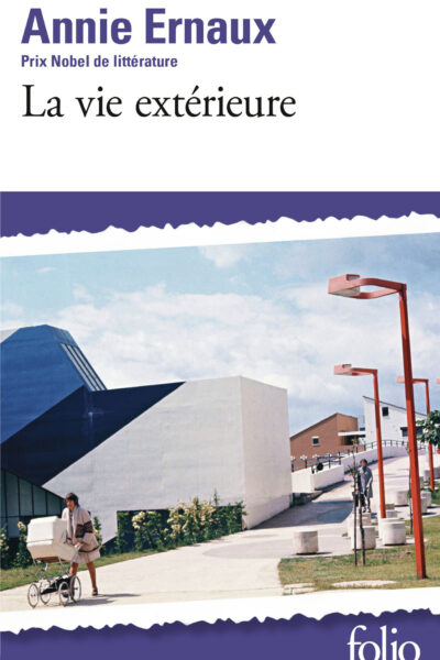 LA VIE EXTERIEURE 1993-1999