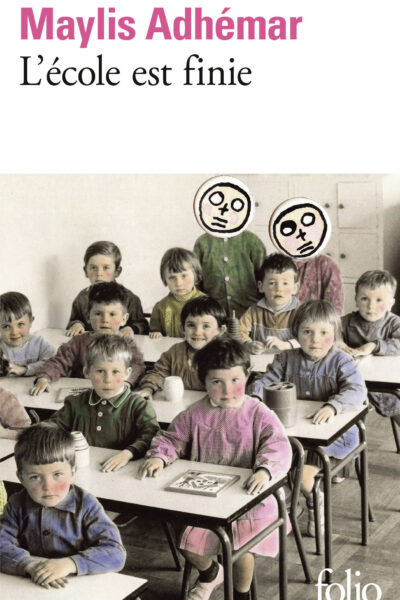 L'ECOLE EST FINIE