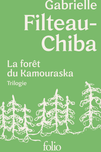 LA FORÊT DU KAMOURASKA - TRILOGIE COFFRET