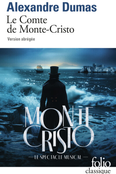 LE COMTE DE MONTE-CRISTO - VERSION ABREGEE